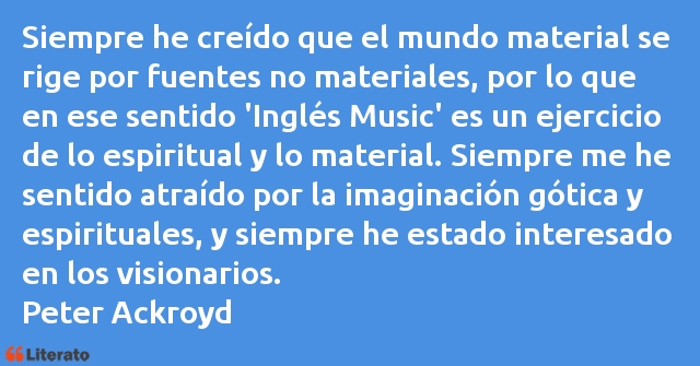 Frases de Peter Ackroyd