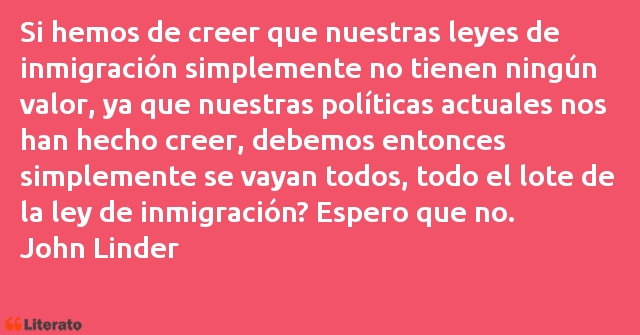 Frases de John Linder