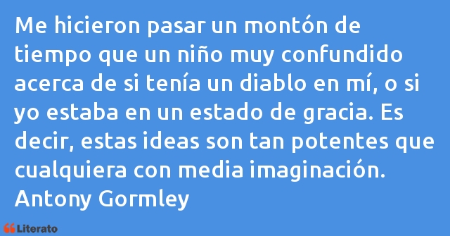 Frases de Antony Gormley