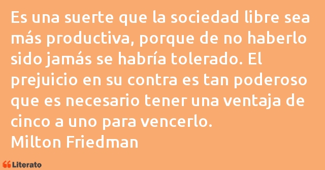 Frases de Milton Friedman