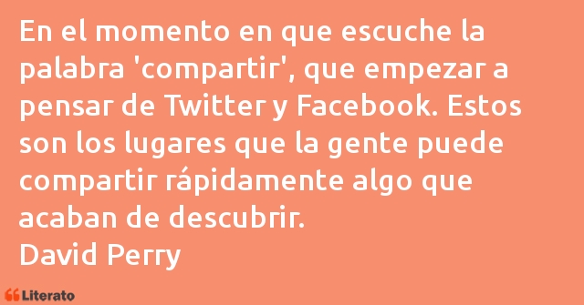 Frases de David Perry