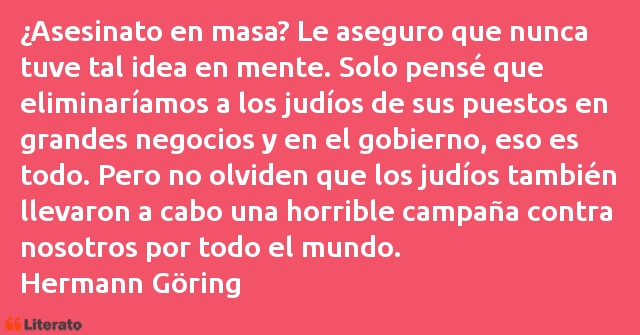 Frases de Hermann Göring