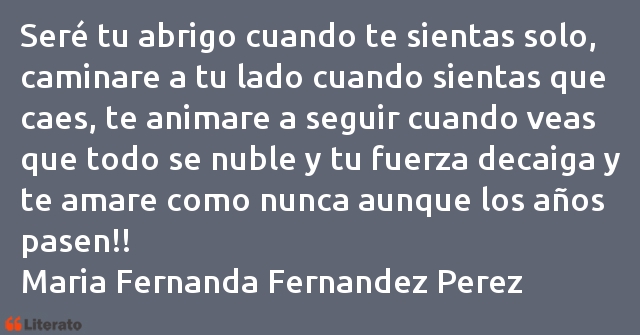 Frases de Maria Fernanda Fernandez Perez
