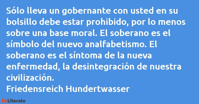 Frases de Friedensreich Hundertwasser