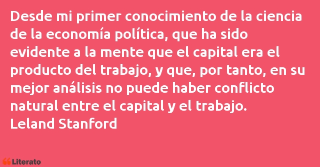 Frases de Leland Stanford