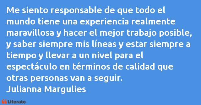 Frases de Julianna Margulies