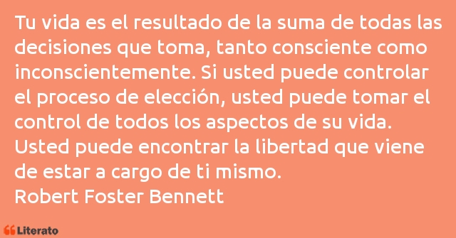 Frases de Robert Foster Bennett