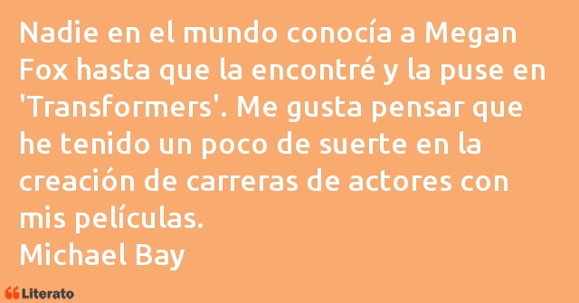 Frases de Michael Bay