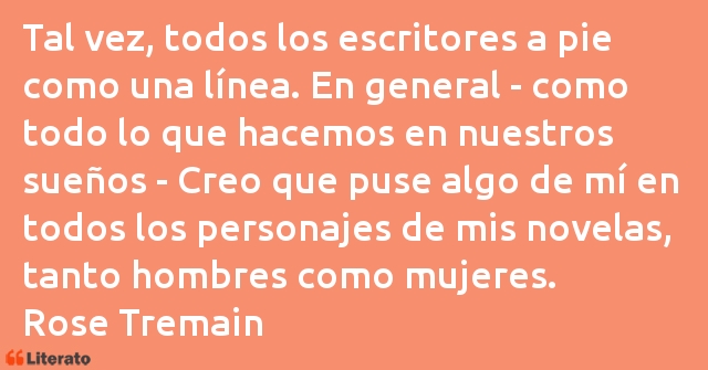 Frases de Rose Tremain