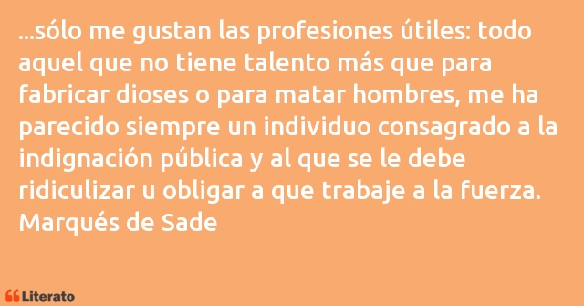 Frases de Marqués de Sade