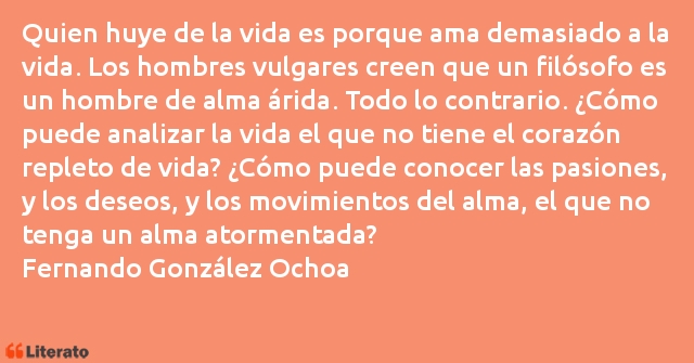 Frases de Fernando González Ochoa