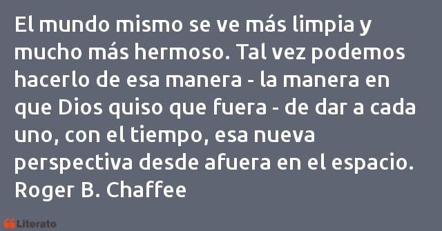 Frases de Roger B. Chaffee