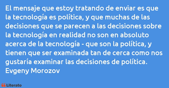 Frases de Evgeny Morozov