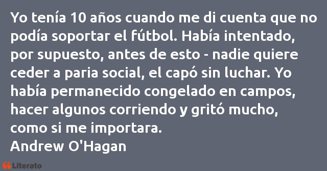 Frases de Andrew O'Hagan