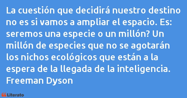 Frases de Freeman Dyson