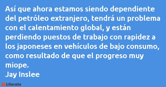 Frases de Jay Inslee