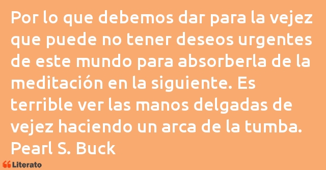 Frases de Pearl S. Buck