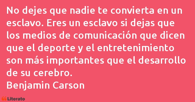 Frases de Benjamin Carson