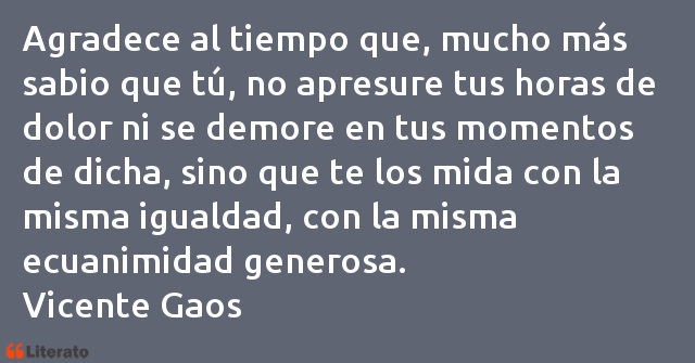 Frases de Vicente Gaos