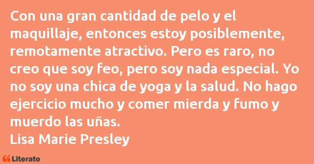 Frases de Lisa Marie Presley