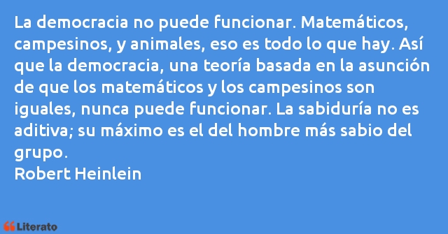 Frases de Robert A. Heinlein