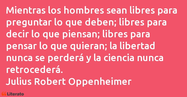 Frases de Julius Robert Oppenheimer