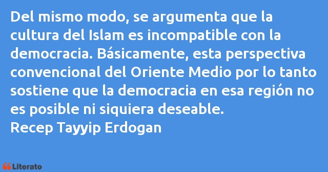 Frases de Recep Tayyip Erdogan