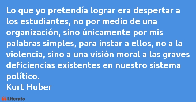 Frases de Kurt Huber