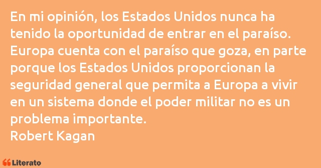 Frases de Robert Kagan