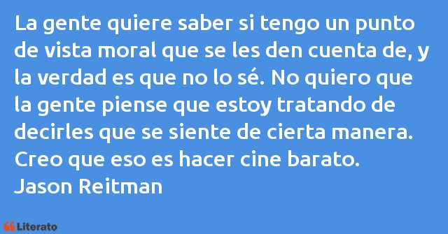 Frases de Jason Reitman