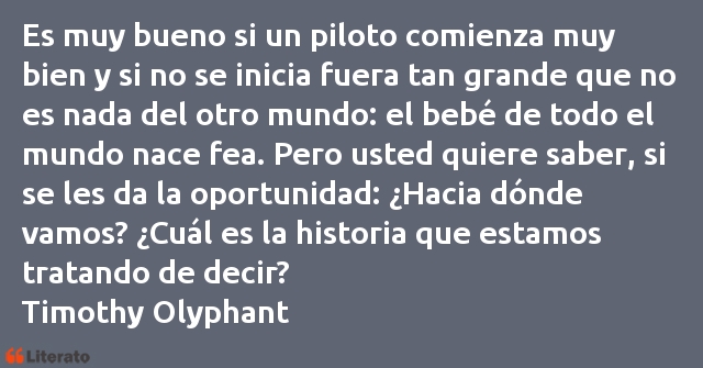 Frases de Timothy Olyphant