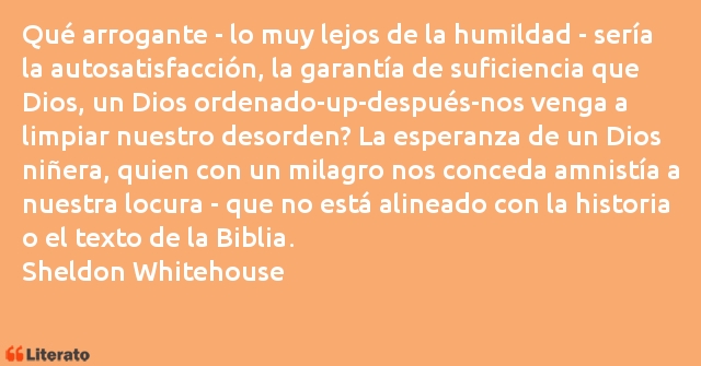 Frases de Sheldon Whitehouse