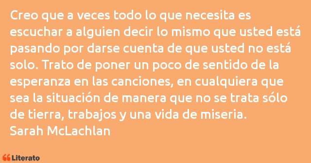 Frases de Sarah McLachlan