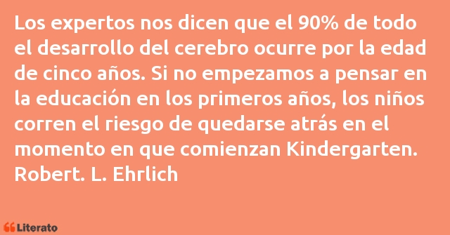 Frases de Robert. L. Ehrlich