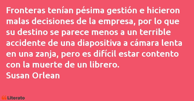 Frases de Susan Orlean