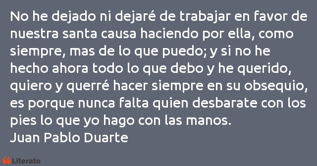 Frases de Juan Pablo Duarte