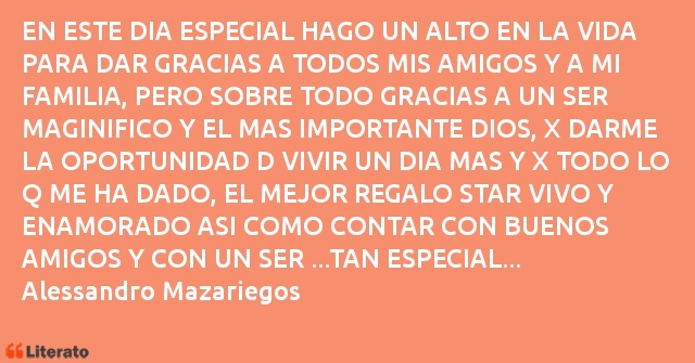 Frases de Alessandro Mazariegos