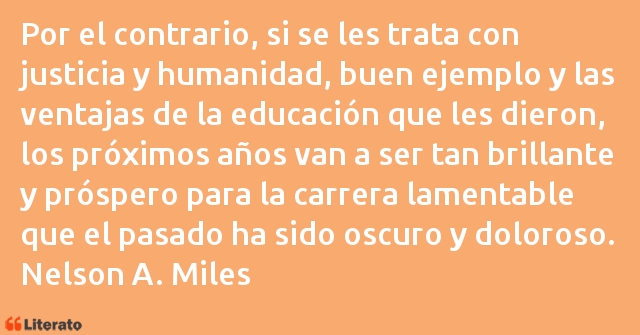 Frases de Nelson A. Miles