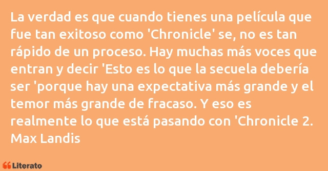 Frases de Max Landis