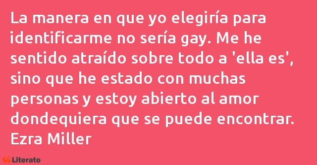 Frases de Ezra Miller