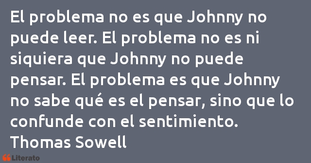 Frases de Thomas Sowell