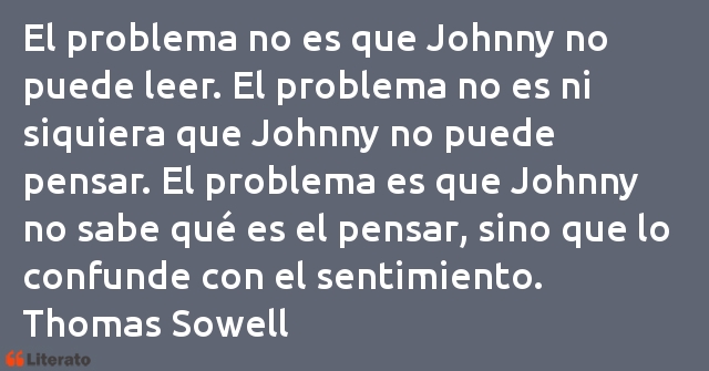 Frases de Thomas Sowell