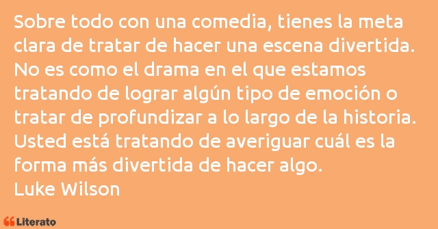 Frases de Luke Wilson