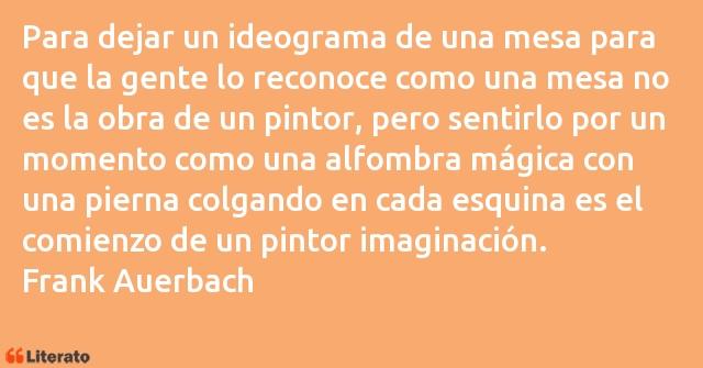 Frases de Frank Auerbach