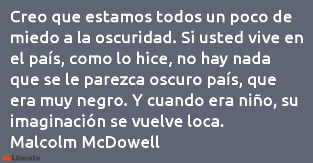 Frases de Malcolm McDowell