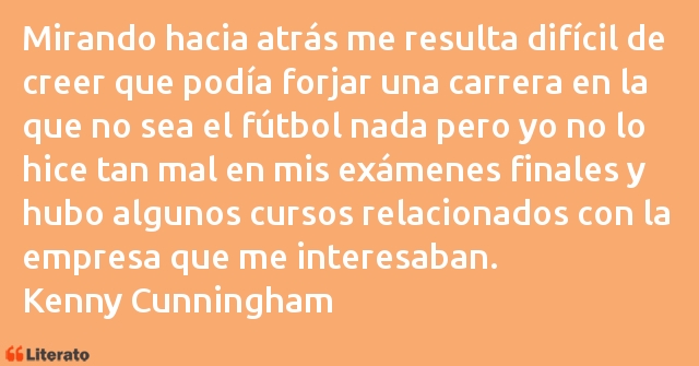 Frases de Kenny Cunningham