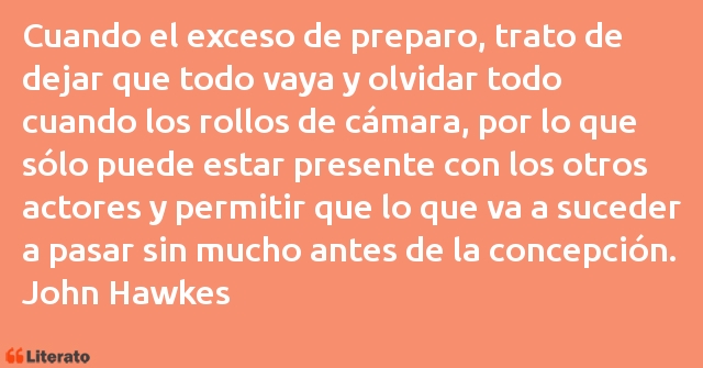 Frases de John Hawkes