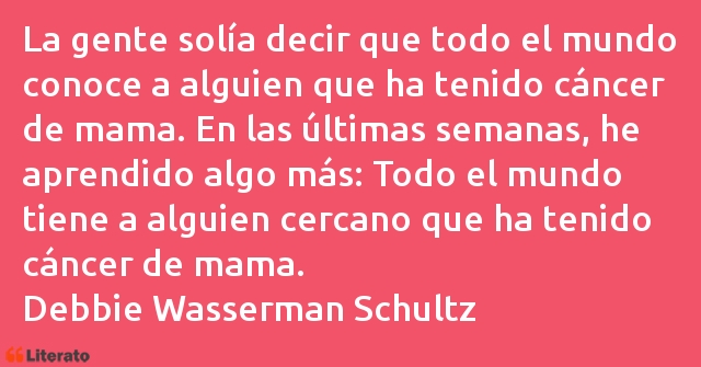 Frases de Debbie Wasserman Schultz