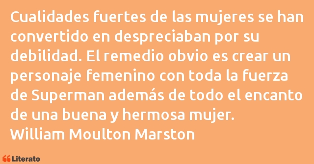 Frases de William Moulton Marston