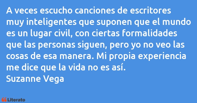 Frases de Suzanne Vega